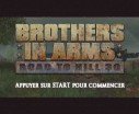 Brothers in Arms : Road to Hill 30