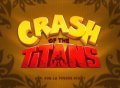 Crash of The Titans