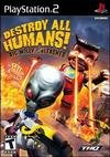 Destroy All Humans! L&acirc;chez le Gros Willy